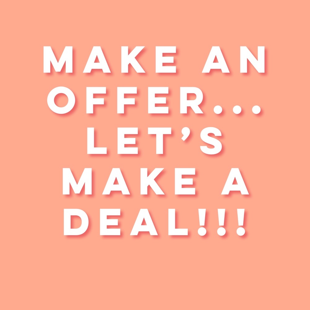 Reasonable Offers Accepted or Countered!!!